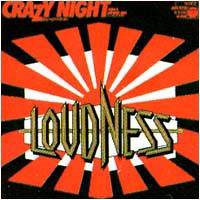 Loudness : Crazy Night